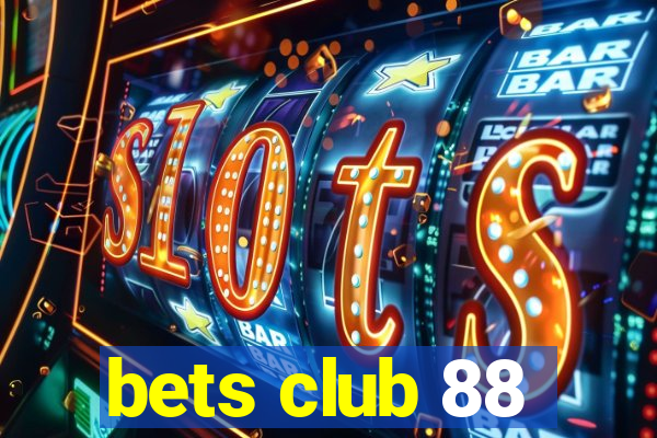 bets club 88